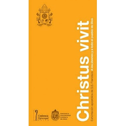 Christus Vivit. Exhortacion Apostolica De S.S. Francisco