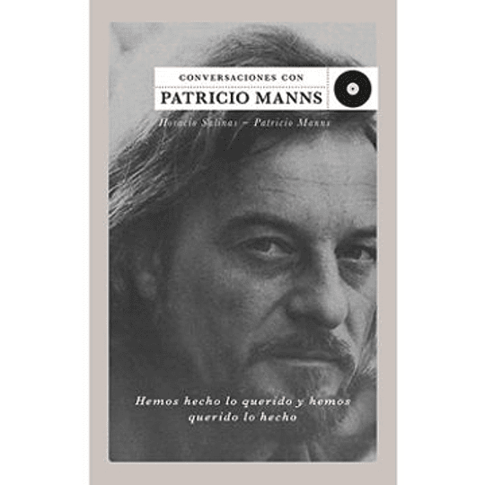 Conversaciones Con Patricio Manns