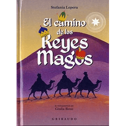 El Camino De Los Reyes Magos