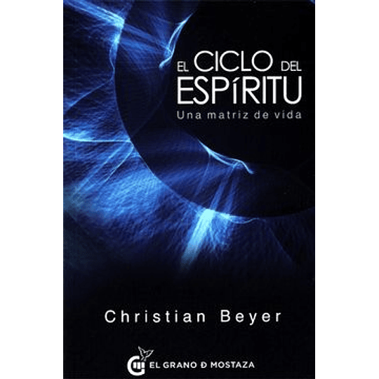 El Ciclo Del Espiritu Una Matriz De Vida