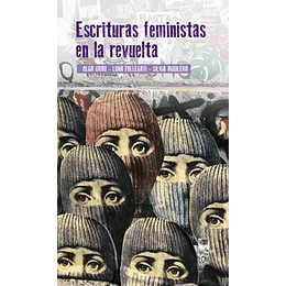 Escrituras Feministas En La Revuelta