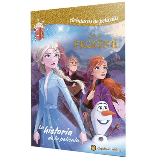 Frozen 2 La Historia De La Pelicula