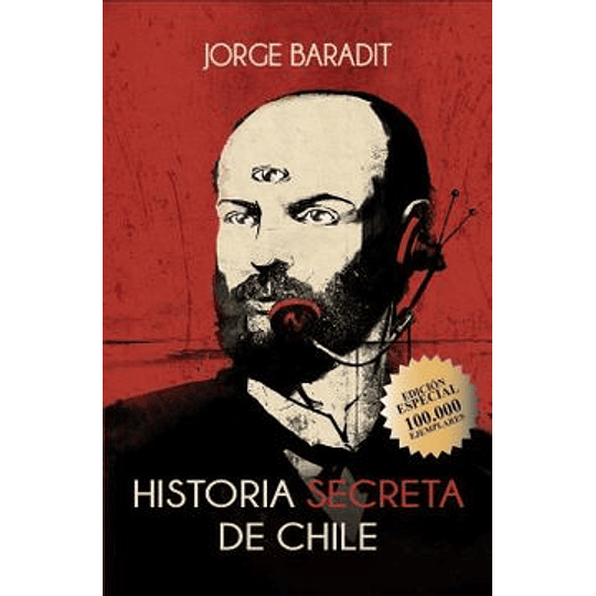 Historia Secreta De Chile I Edicion Aniversario