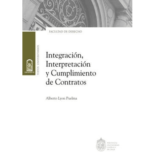 Integracion Interpretacion Y Cumplimiento De Contratos