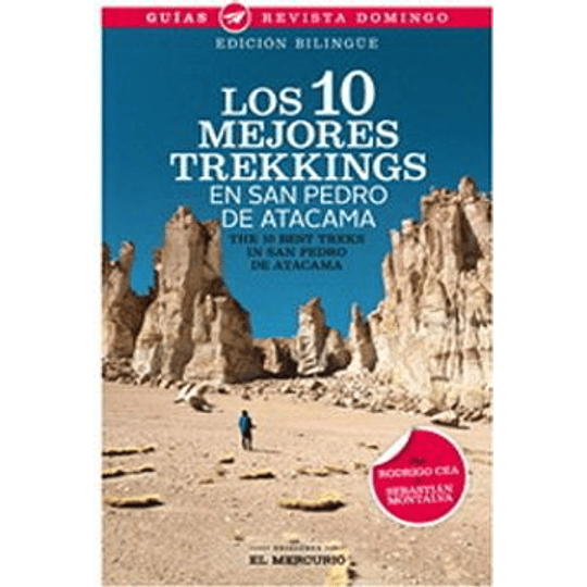 Los Mejores 10 Trekkings En San Pedro De Atacama