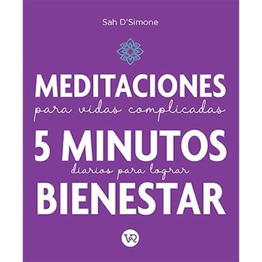 Meditaciones Para Vidas Complicadas