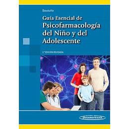 Guia Esencial De Psicofarmacologia Del Niño Y Del Adolescente