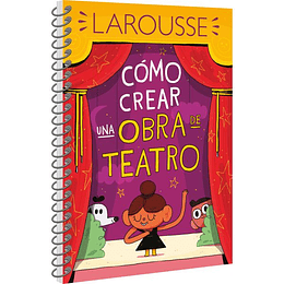 Como Crear Una Obra De Teatro