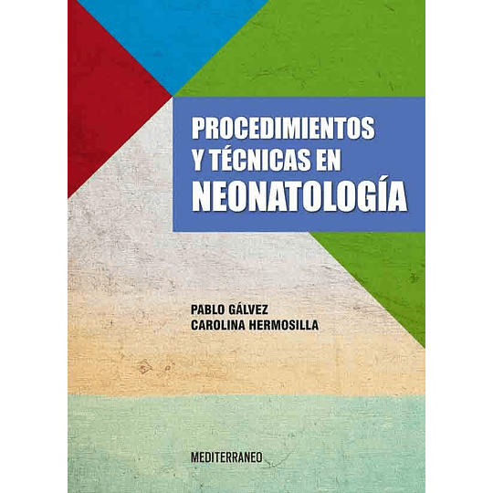 Procedimientos Y Tecnicas En Neonatologia