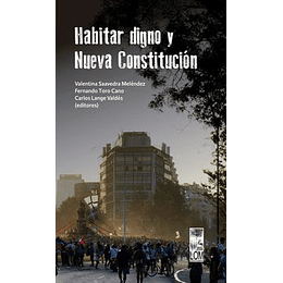 Habitar Digno Y Nueva Constitucion