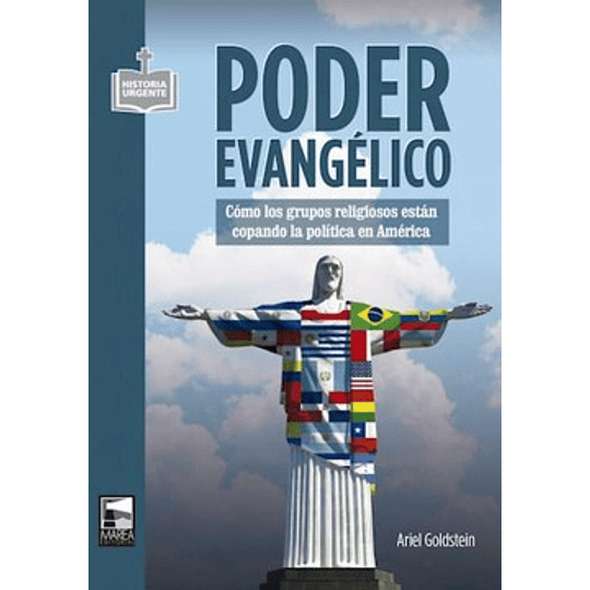 Poder Evangelico - Como Los Grupos Religiosos Estan Copando La Politica En America