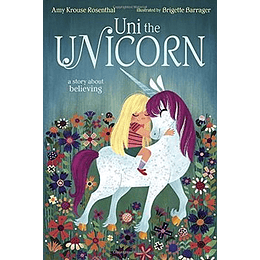Uni The Unicorn (Libro En Ingles)