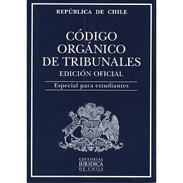 Codigo Organico De Tribunales. Edicion Oficial 2022. Especial Para Estudiantes