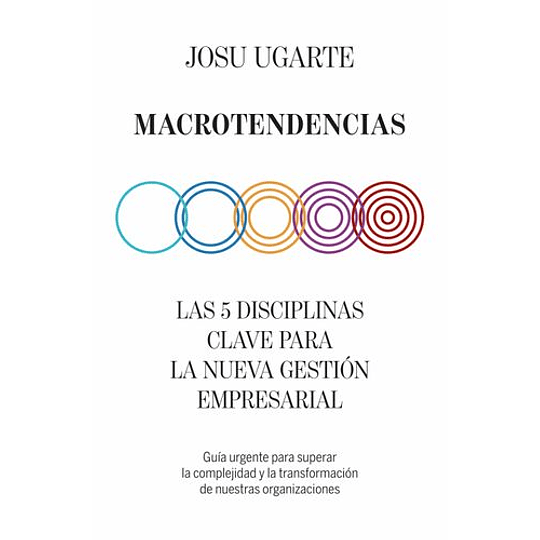 Macrotendencias Las 5 Disciplinas Clave Para La Nueva Gestión Empresarial (Sin Colección)