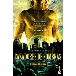 Cazadores De Sombras 2. Ciudad De Ceniza