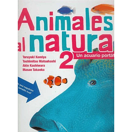 Animales Al Natural 2. Un Acuario Portatil