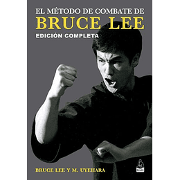El Metodo De Combate De Bruce Lee