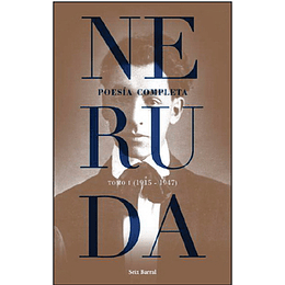 Poesia Completa Tomo 1 1915 1947 Pablo Neruda