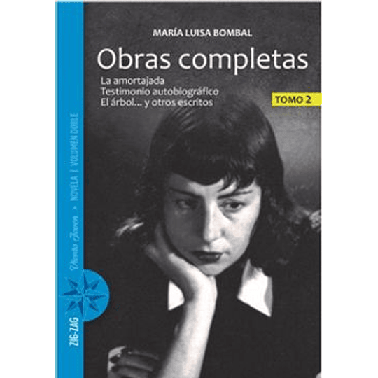 Obras Completas Maria Luisa Bombal - La Amortajada.
