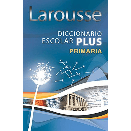Diccionario Larousse Escolar Plus Primaria