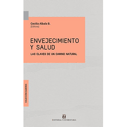 Envejecimiento Y Salud - Las Claves De Un Camino Natural