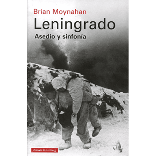Leningrado: Asedio Y Sinfonia