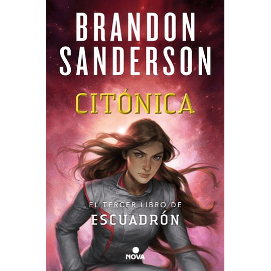Citonica (Saga Escuadron 3)