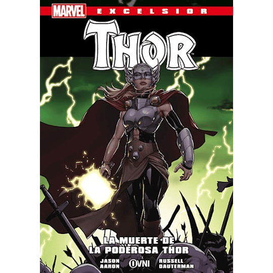 Excelsior : La Muerte De La Poderosa Thor