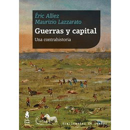 Guerras Y Capital. Una Contrahistoria