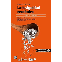 La Desigualdad Económica. Edición Ampliada Con Un Anexo Fundamental De James E. Foster Y Amartya Sen