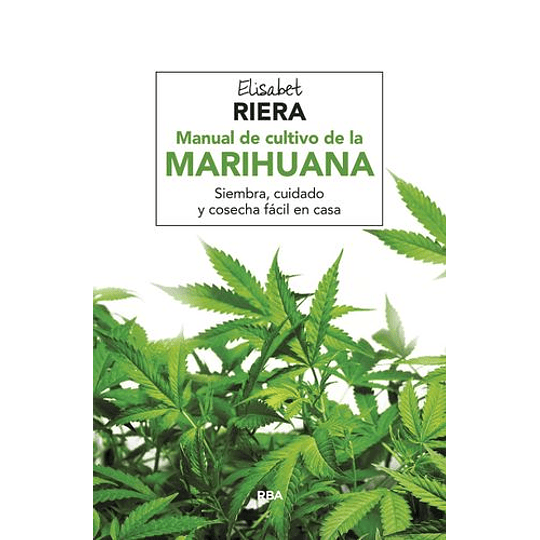 Manual De Cultivo De La Marihuana