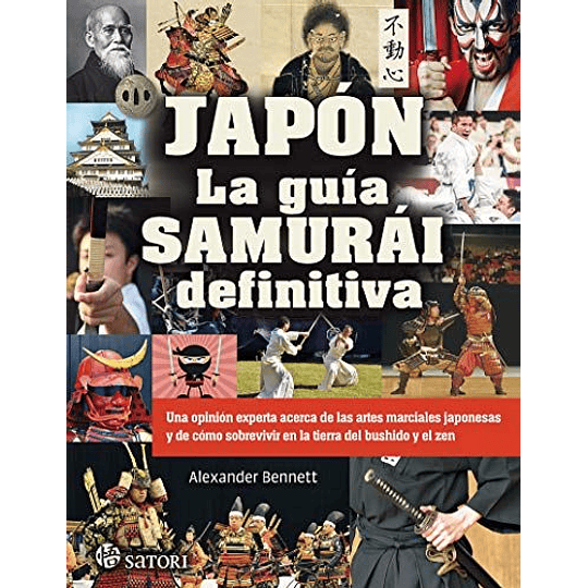 Japon. La Guia Samurai Definitiva