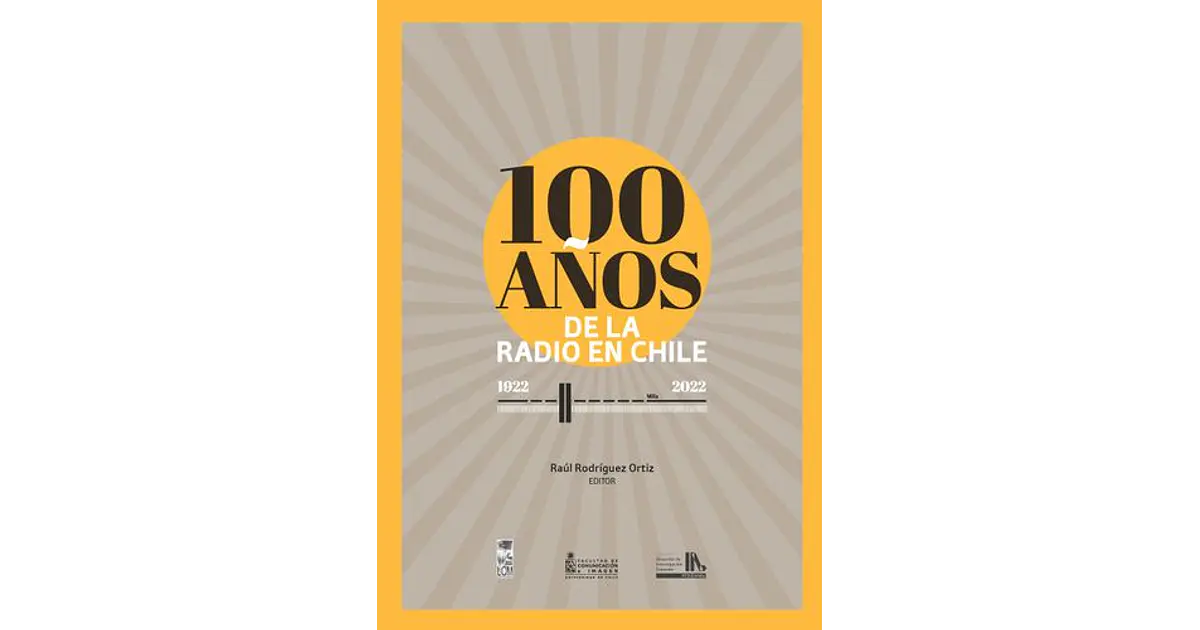 100 Años De La Radio En Chile