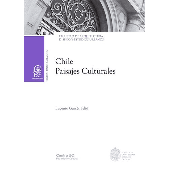 Chile. Paisajes Culturales