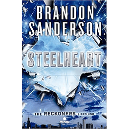 Steelheart (The Reckoners 1) (Ed.bolsillo)
