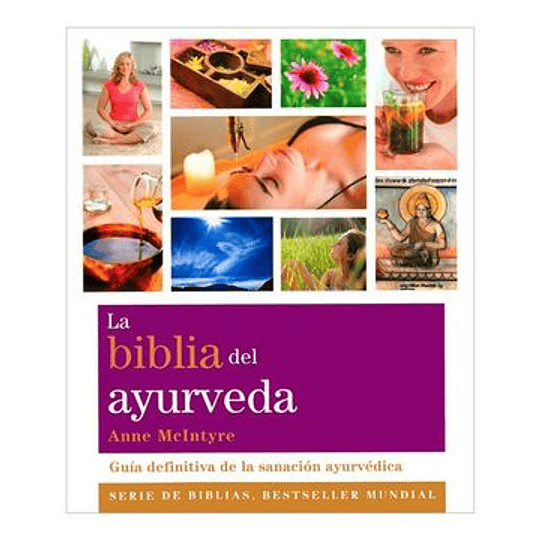 La Biblia Del Ayurveda