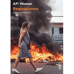 Reapropiarnos. Afi Woman 