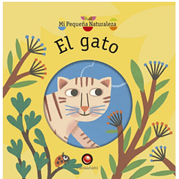 Mi Pequeña Naturaleza - El Gato