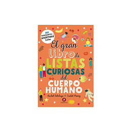 El Gran Libro De Listas Curiosas Del Cuerpo Humano