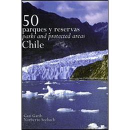 50 Parques Y Reservas Chile