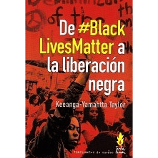 De Blacklivesmatter A La Liberación Negra 