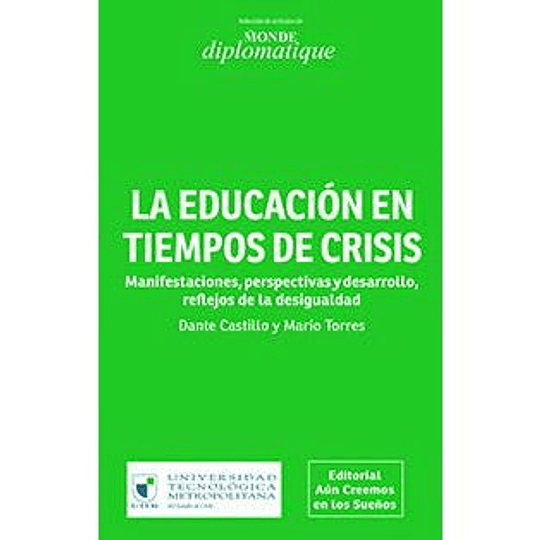 La Educación En Tiempos De Crisis. Edición Impresa