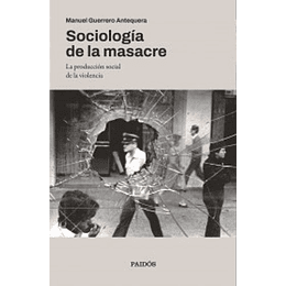 Sociología De La Masacre 