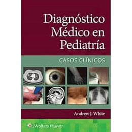 Diagnostico Medico En Pediatria 