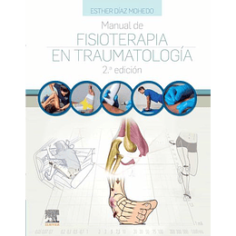 Manual De Fisioterapia En Traumatologia (2ª Ed. )