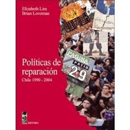 Políticas De Reparación - Chile 1990 - 2004