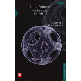 En La Frontera De La Vida: Los Virus