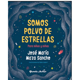 Somos Polvo De Estrellas Para Niños Y Niñas