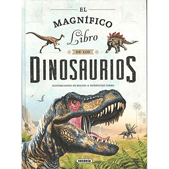 El Magnifico Libro De Los Dinosaurios
