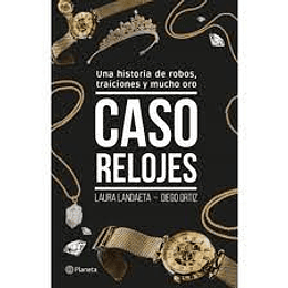 Caso Relojes